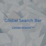 Search Smarter The New Global Search Bar In Understand