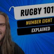 Rugby 101 Rugby Positions Explained Number 8