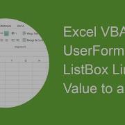 Excel VBA UserForm Listbox Link The Value To A Cell
