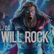 MARVEL DC We Will Rock You