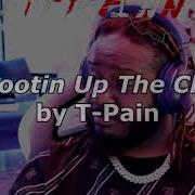 T Pain LIVE RECORDING SESSION Of NEW SINGLE Made FROM SCRATCH Shootin Up The Club On Twitch
