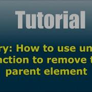 JQuery How To Use Unwrap Function To Remove The Parent Element
