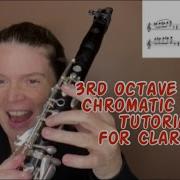 Chromatic Scale 3rd Octave Clarinet Tutorial