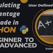 3 11 Calculating Percentage And Grade Python User Defined Function Example Knowledge4skill
