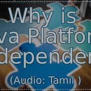 Why Is Java Platform Independent In Tamil ஜ வ Java In Tamil