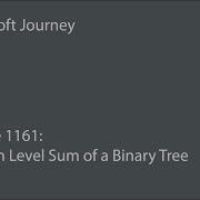 LeetCode 1161 Maximum Level Sum Of A Binary Tree A Microsoft Journey