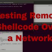 Testing Remote Shellcode Over A Network