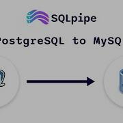 How To Transfer Data From PostgreSQL To MySQL With SQLpipe