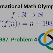 International Math Olympiad IMO 1987 Problem 4 A Challenging Functional Equation Problem