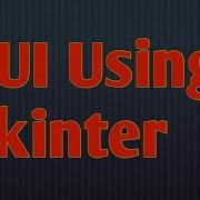 Create A Simple GUI Window In Tkinter Using Python