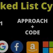 Linked List Cycle Approach Leetcode 141 Easily Explained Both O N And O 1 Space Approach