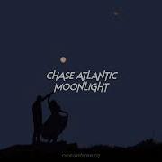 Chase Atlantic Moonlight Sped Up Reverb