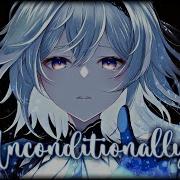 Nightcore Unconditionally Katy Perry Lyrics