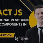 Conditional Rendering Of JSX Components In React React JS Masterclass 24