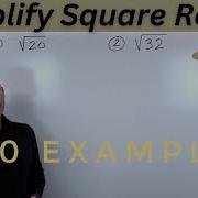 Simplifying Square Roots Easily 10 Examples