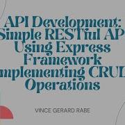 API Development Simple RESTful API Using Express Framework Implementing CRUD Operations