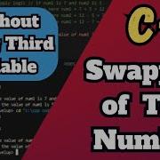 C Program To Swap Two Numbers Without Using Thrid Variable Swapping Of Two Numbers