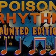 Poison Rhythm Halloween Play Along The Haunted Rhythm