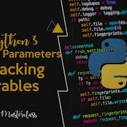 4 5 Unpacking Iterables In Python Lecture