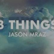 Jason Mraz 3 Things Official Audio