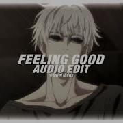 Feeling Good Michael Bubble Edit Audio