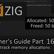 Beginner S Guide To Zig Part 16 How To Track Memory Allocations