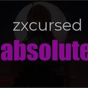 Zxcursed Absolute