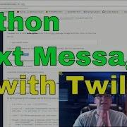 Twilio Tutorial Send SMS Text Message Python Texting API
