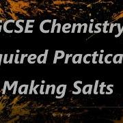 GCSE Chemistry Required Practical 1 Making Salts