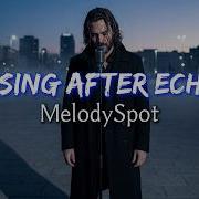 VOL 02 Chasing After Echoes MelodySpot AI Lip Sync Lyrics