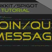 Minecraft Bukkit Spigot Plugin Tutorial 1 Join Quit Message