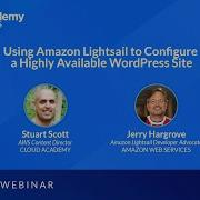 Webinar Using Amazon Lightsail To Configure A Highly Available WordPress Site