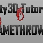 Unity 4 Creating A Flamethrower And Setting Things On Fire JavaScript