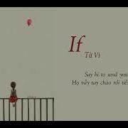 VIETSUB LYRICS If Từ Vi 徐薇