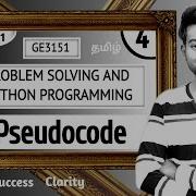 Pseudocode In Tamil Problem Solving And Python Programming In Tamil GE3151 Episode 4