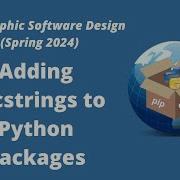 Geographic Software Design Week 10 Adding Docstrings To A Python Package