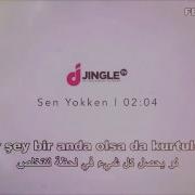 Soner Avcu Sen Yokken مترجمة للعربية