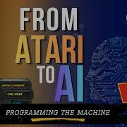 От Atari до ИИ Часть 2 Программируем машину