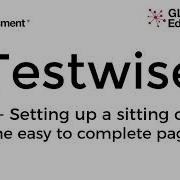 How To Set Up A Sitting I Testwise Upgrade 2021