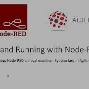 NodeRED Tutorial For Beginners PT 3 Local Setup Up And Running With Node RED
