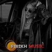 Xcho Уйду FR MUSIC X Firikh Music REMIX Top Music 2026