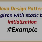 Java Design Singleton Pattern With Static Block Initialization Java Programming