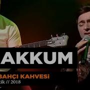 ZAKKUM Sabahçı Kahvesi Powerturk Akustik