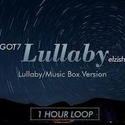1 HOUR LOOP GOT7 Lullaby Lullaby Music Box Version 8D Audio