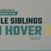 Styling Siblings On Hover Create Responsive Squares In CSS