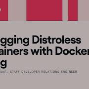 Debugging Distroless Containers With Docker Debug