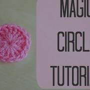 CROCHET How To Crochet A Magic Circle Bella Coco