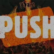 DIO Push Remastered 2020