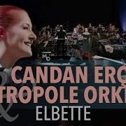 Turkey Now 2022 Candan Erçetin Metropole Orkest ELBETTE