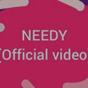 Ariana Grande Needy Official Video